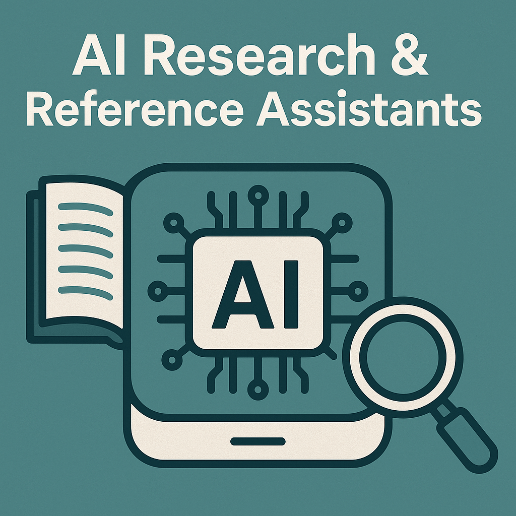 Research & Reference Assistants