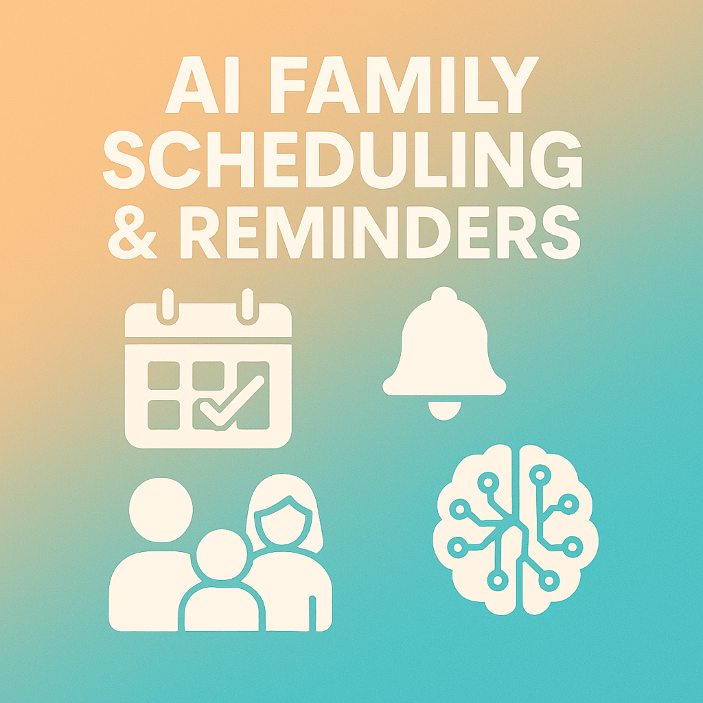 Family Scheduling & Reminders