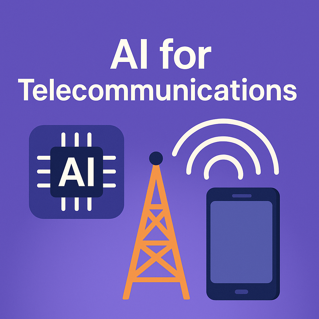 AI for Telecommunications