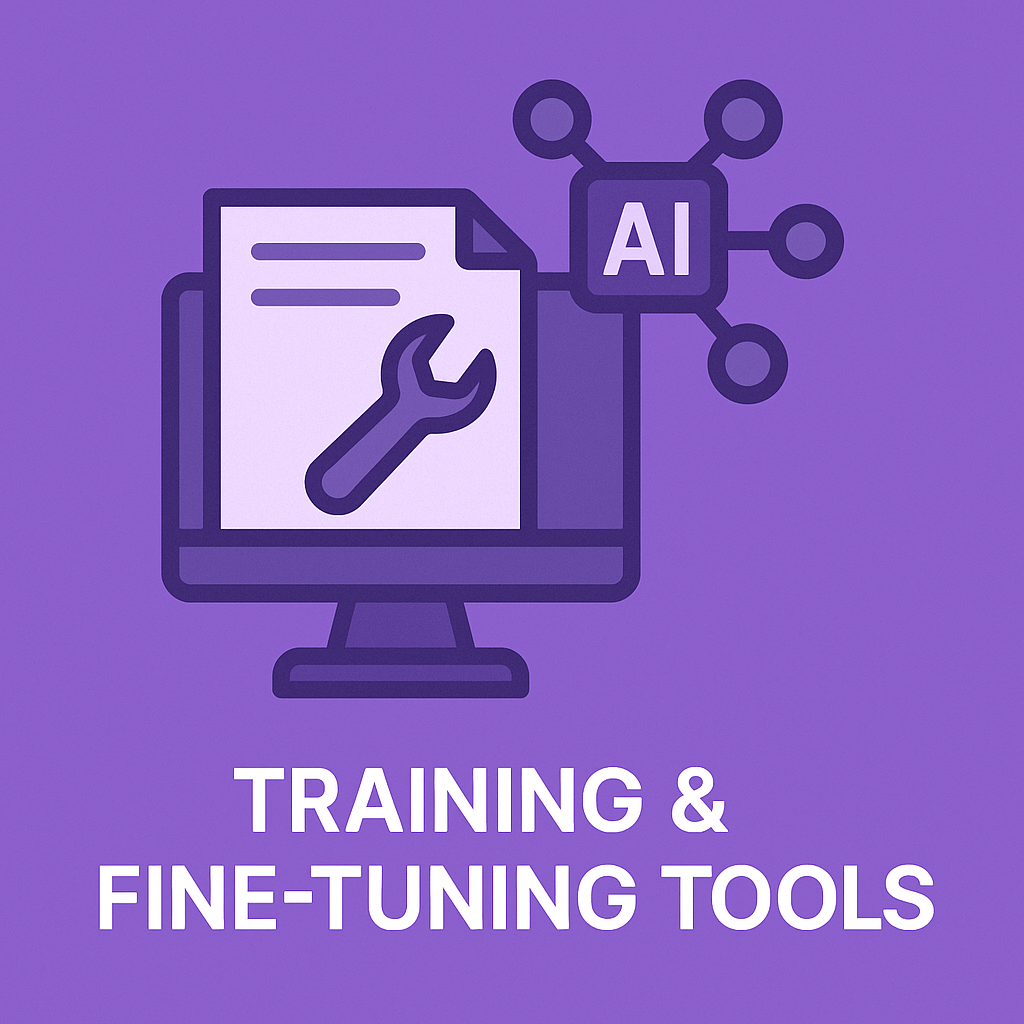 Training & Fine-tuning Tools