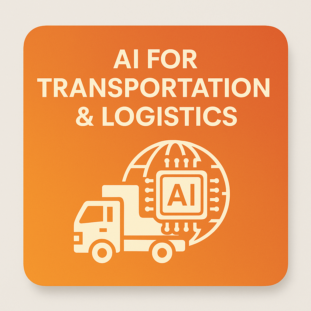 AI for Transportation & Logistics