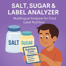 Smart Food Label Coach — Multilingual Sugar, Salt & Ingredient Decoder (Photo + Voice + Text)